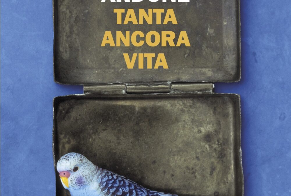 Tanta ancora Vita
